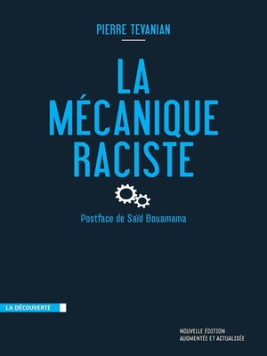 cover image of La mécanique raciste